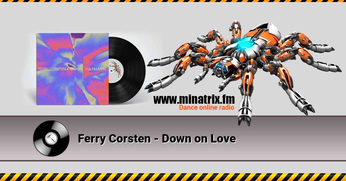 Ferry Corsten - Down on Love Ferry Corsten - Down on Love скачать бесплатно