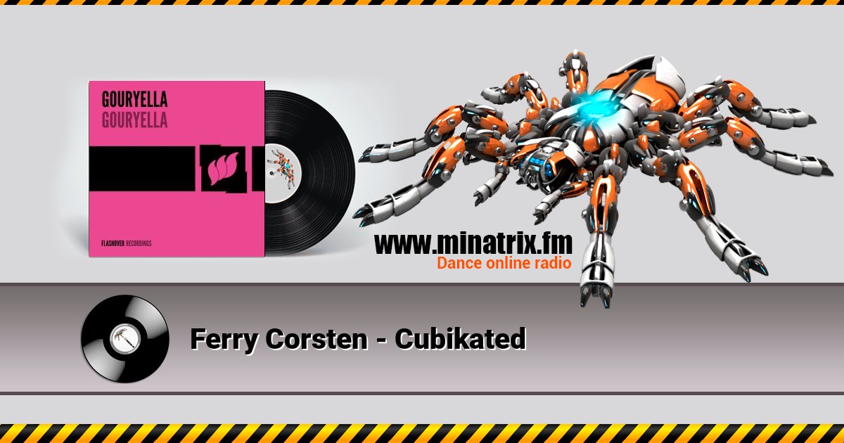 Ferry Corsten - Cubikated Ferry Corsten - Cubikated скачать бесплатно