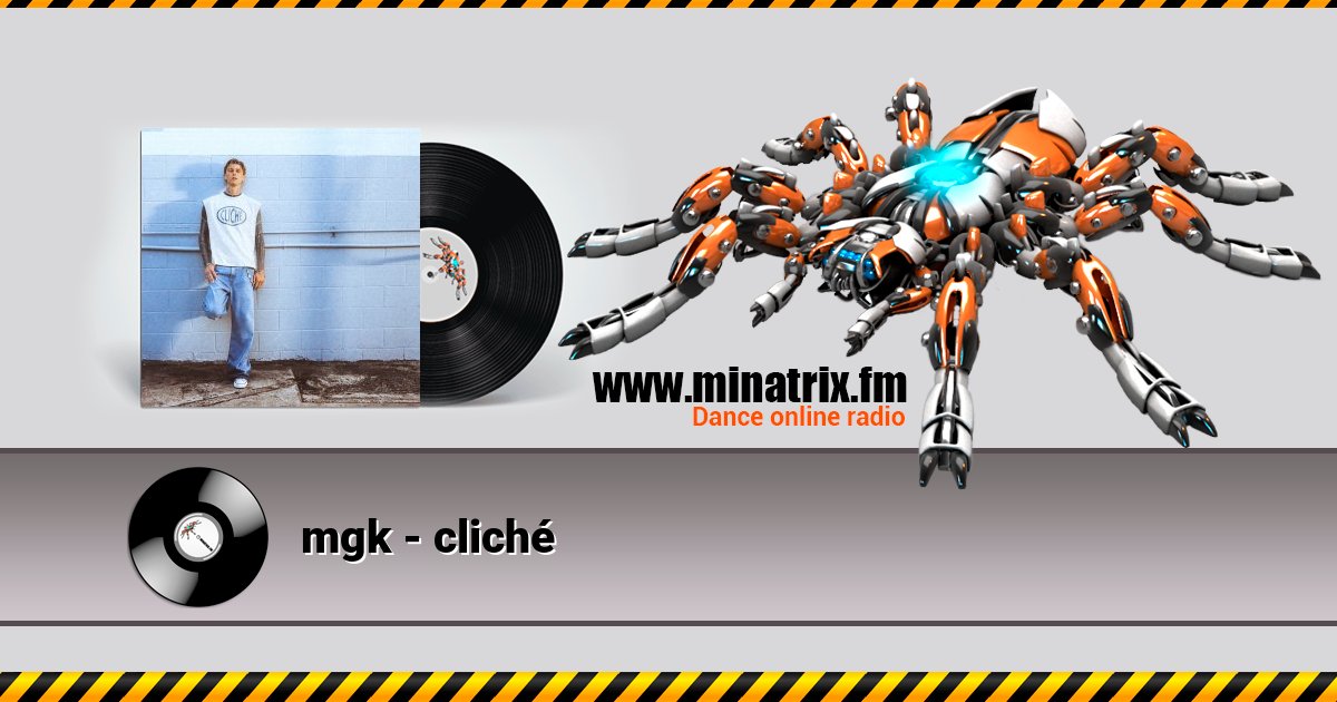 mgk - cliché mgk - cliché скачать бесплатно