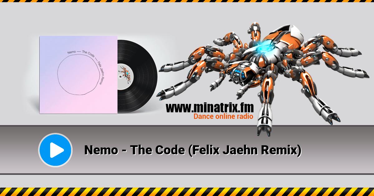 Nemo - The Code (Felix Jaehn Remix)  