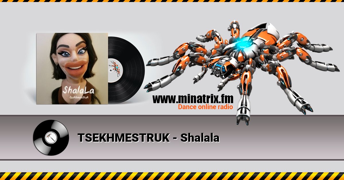 TSEKHMESTRUK - Shalala TSEKHMESTRUK - Shalala скачать бесплатно