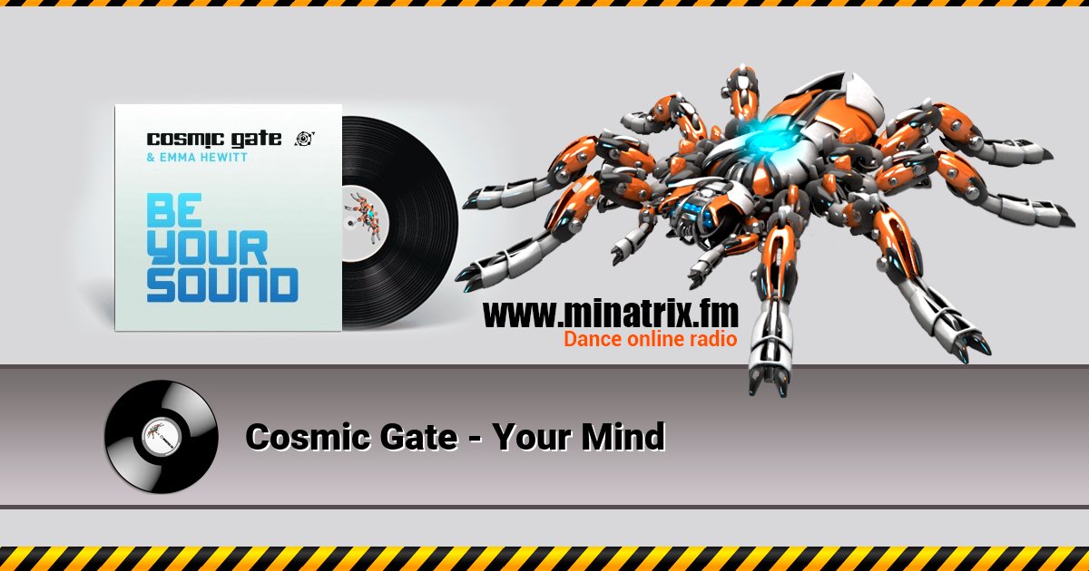 Cosmic Gate - Your Mind Cosmic Gate - Your Mind скачать бесплатно