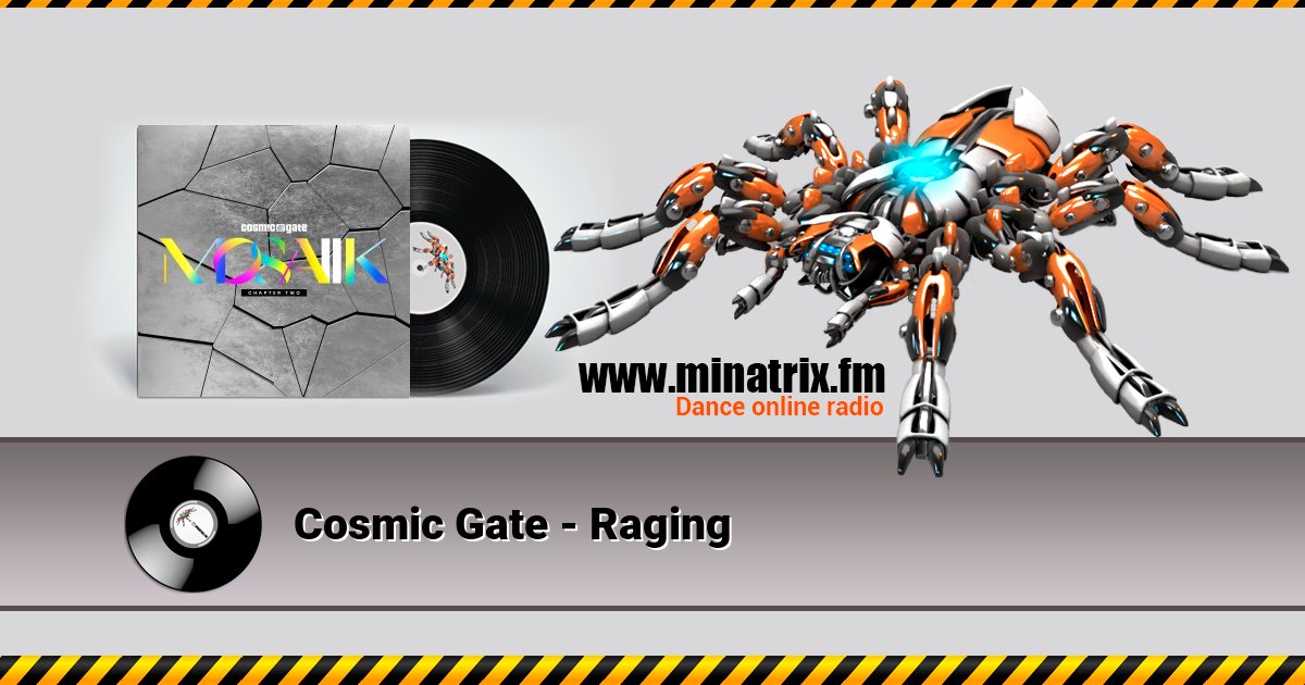 Cosmic Gate - Raging Cosmic Gate - Raging скачать бесплатно