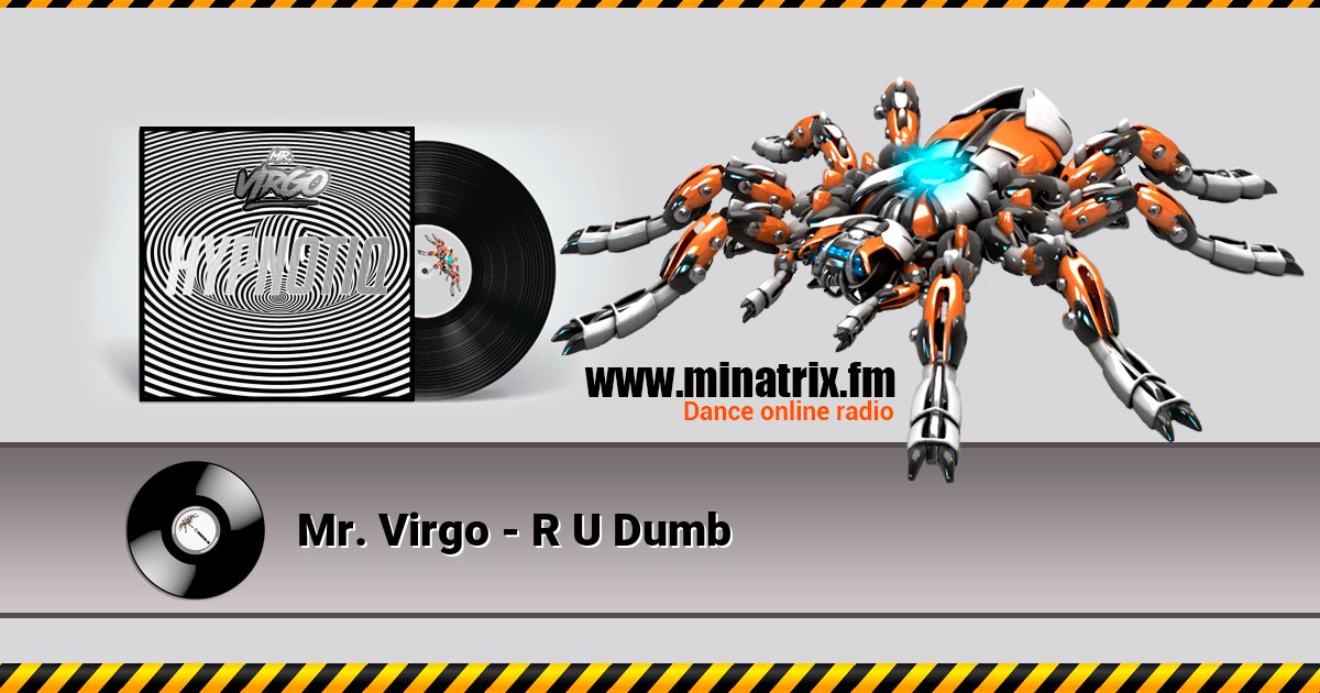 Mr. Virgo - R U Dumb Mr. Virgo - R U Dumb скачать бесплатно