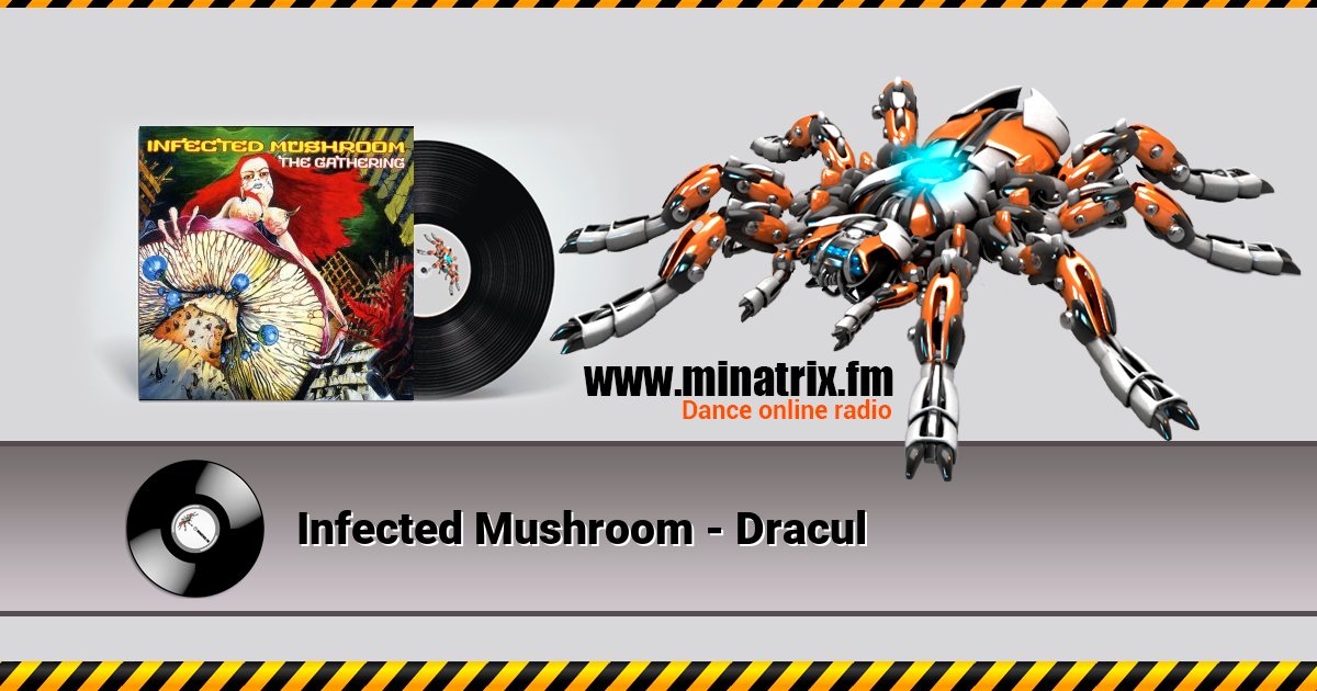 Infected Mushroom - Dracul Infected Mushroom - Dracul скачать бесплатно