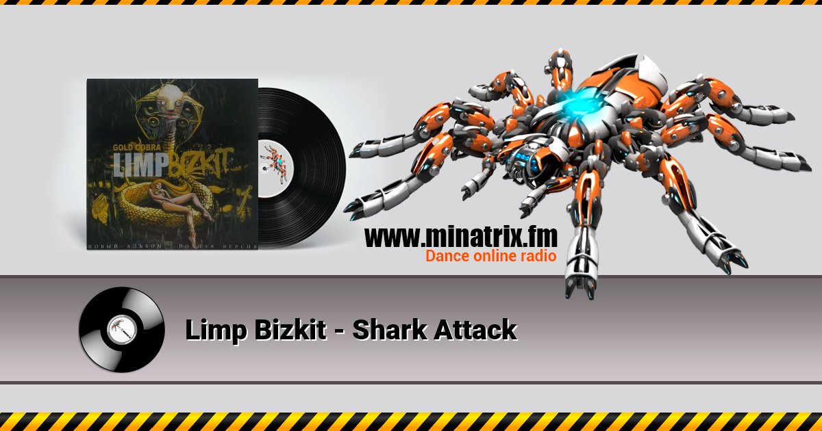 Limp Bizkit - Shark Attack Limp Bizkit - Shark Attack скачать бесплатно
