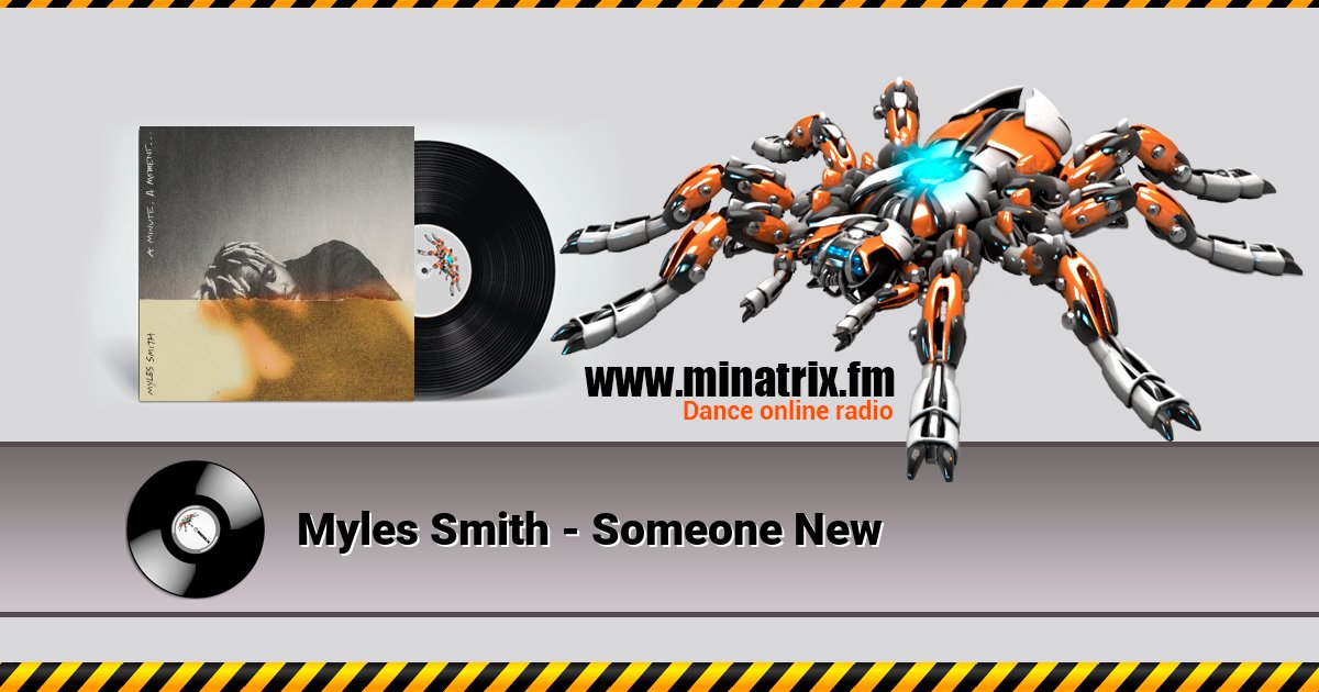 Myles Smith - Someone New Myles Smith - Someone New скачать бесплатно