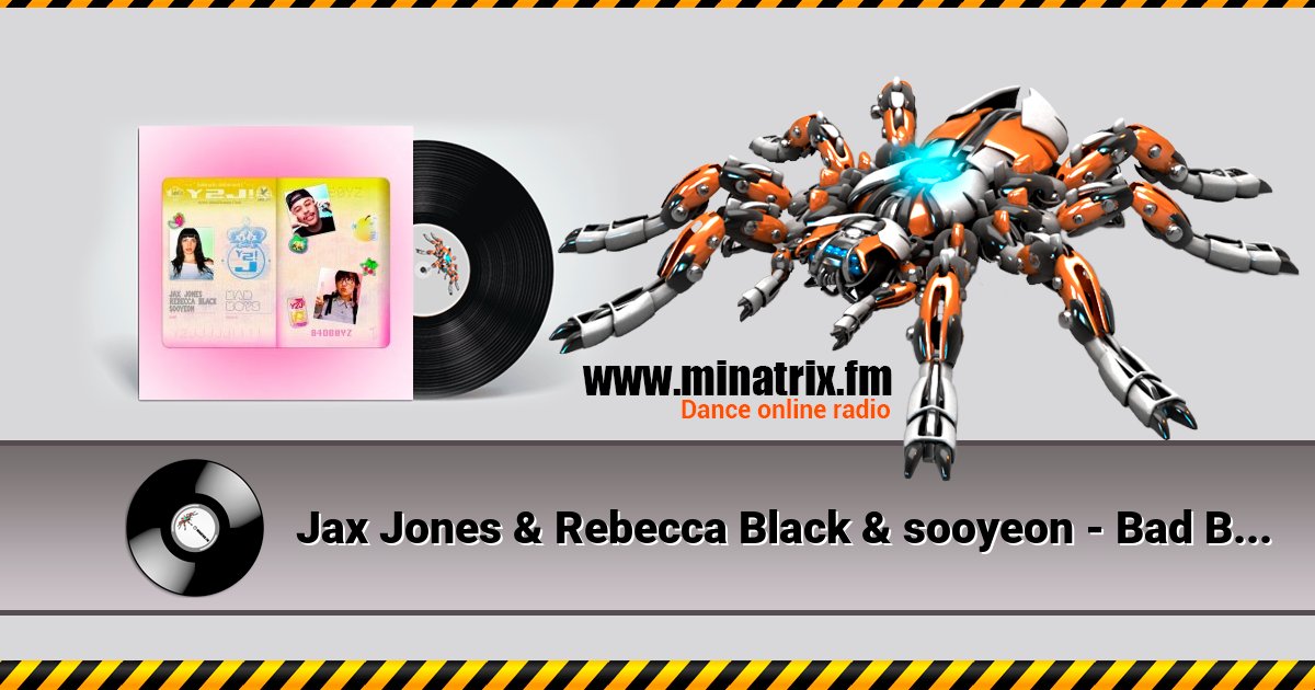 Jax Jones & Rebecca Black & sooyeon - Bad Boys (Faster Harder Remix) Jax Jones & Rebecca Black & sooyeon - Bad Boys (Faster Harder Remix) скачать бесплатно