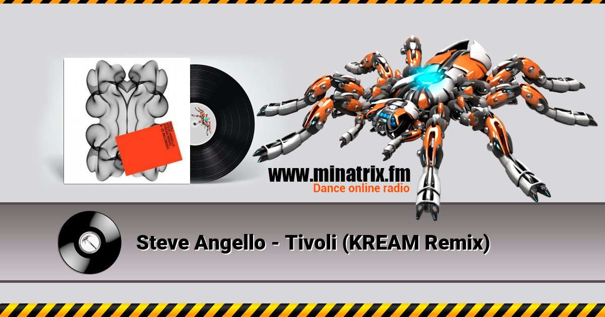 Steve Angello - Tivoli (KREAM Remix) Steve Angello - Tivoli (KREAM Remix) скачать бесплатно