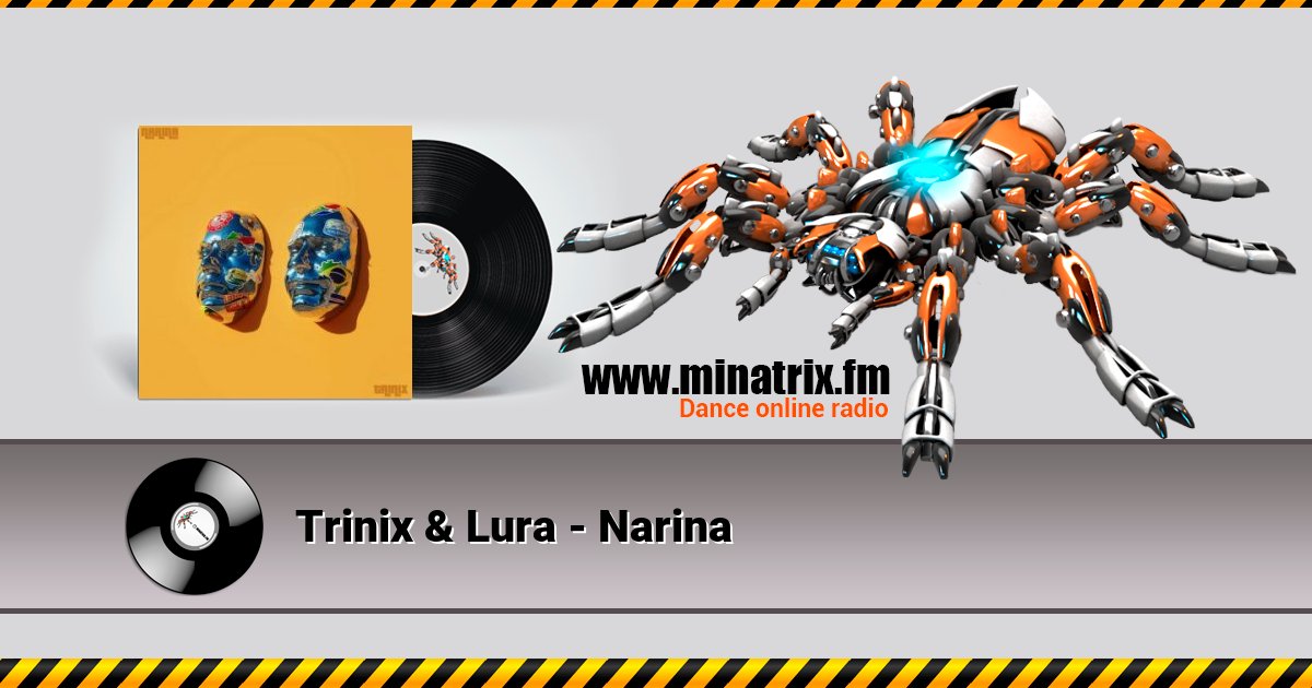 Trinix & Lura - Narina Trinix & Lura - Narina скачать бесплатно
