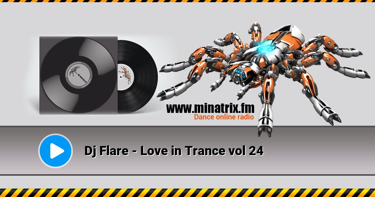 Dj Flare - Love in Trance vol 24  