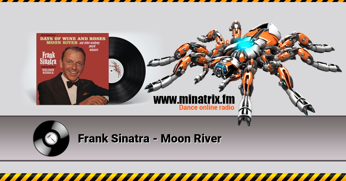 Frank Sinatra - Moon River Frank Sinatra - Moon River скачать бесплатно