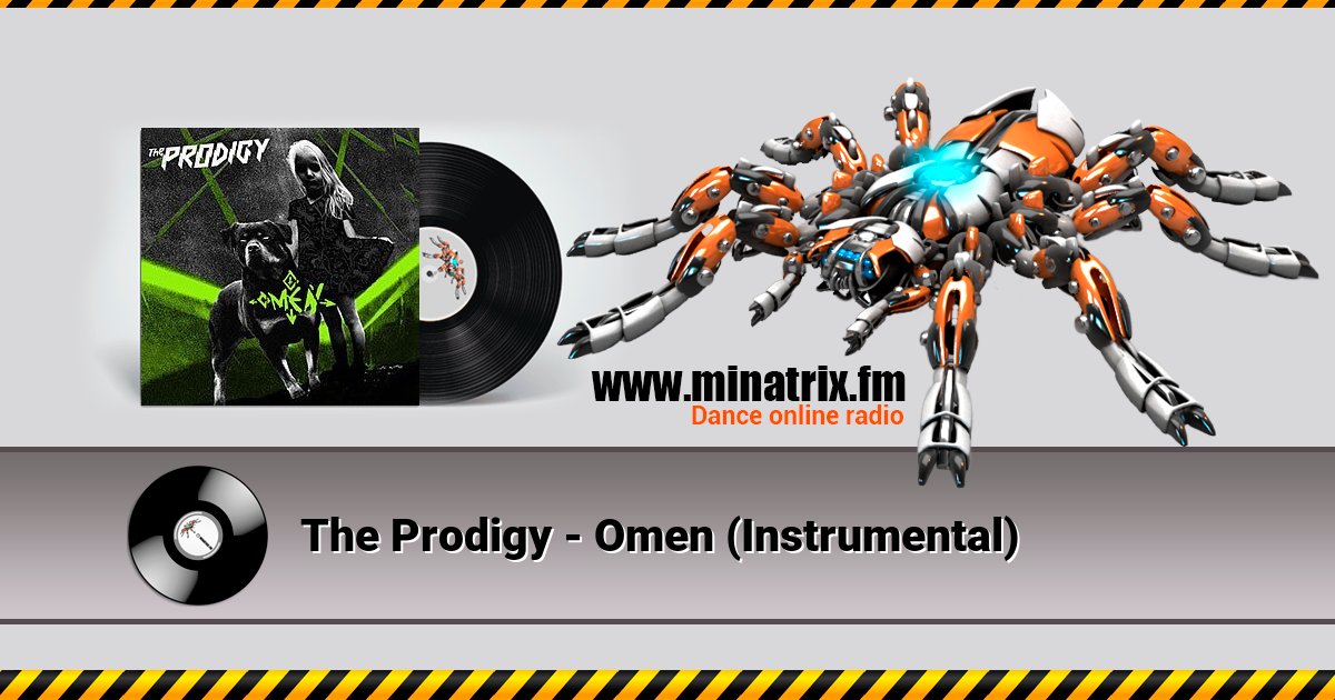 The Prodigy - Omen (Instrumental) The Prodigy - Omen (Instrumental) скачать бесплатно