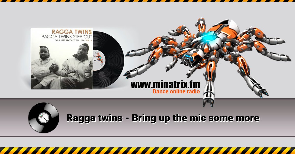 Ragga twins - Bring up the mic some more Ragga twins - Bring up the mic some more скачать бесплатно
