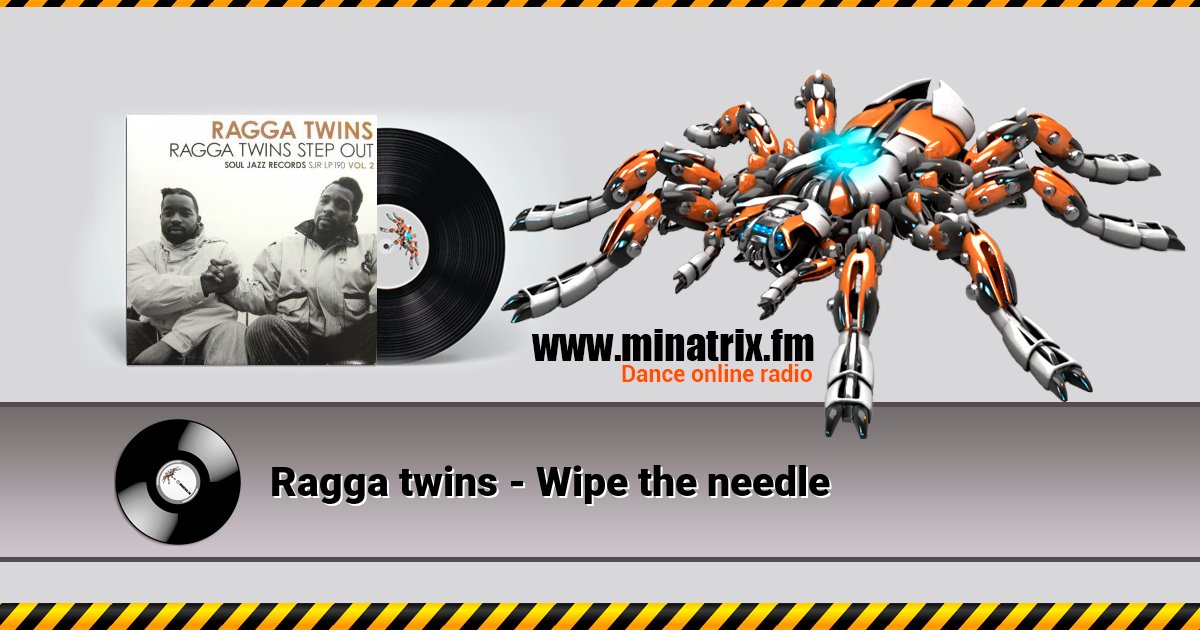 Ragga twins - Wipe the needle Ragga twins - Wipe the needle скачать бесплатно