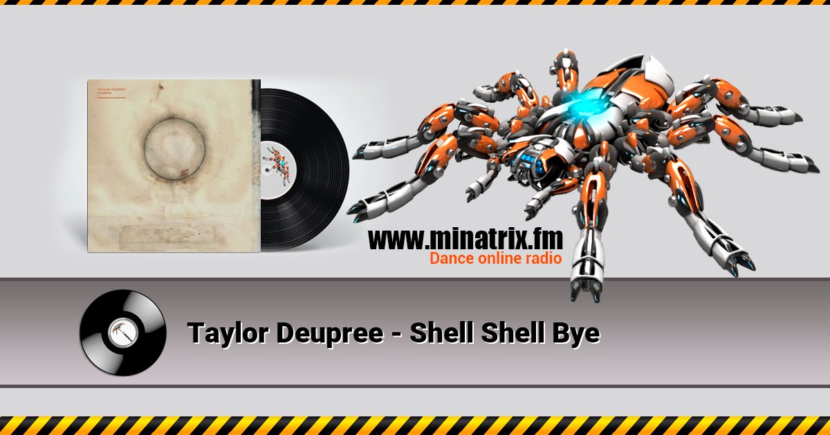 Taylor Deupree - Shell Shell Bye Taylor Deupree - Shell Shell Bye скачать бесплатно