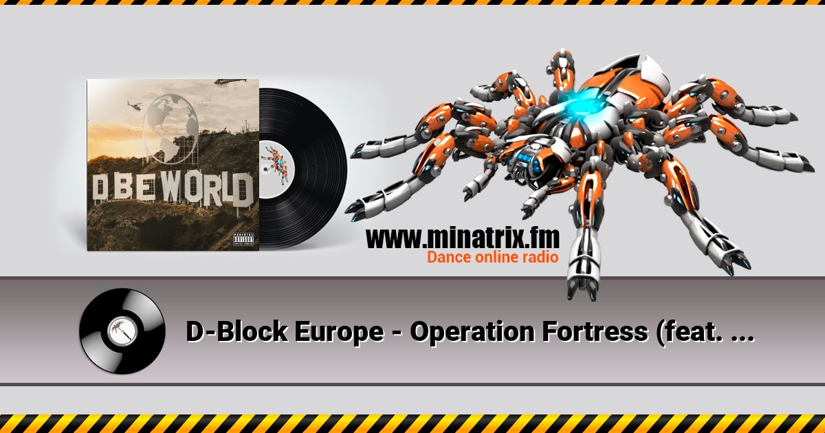 D-Block Europe - Operation Fortress (feat. Headie One) D-Block Europe - Operation Fortress (feat. Headie One) скачать бесплатно