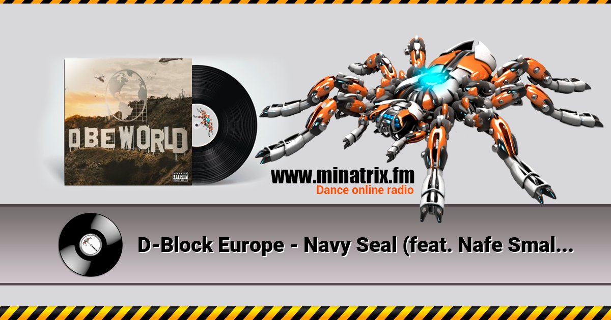 D-Block Europe - Navy Seal (feat. Nafe Smallz) D-Block Europe - Navy Seal (feat. Nafe Smallz) скачать бесплатно