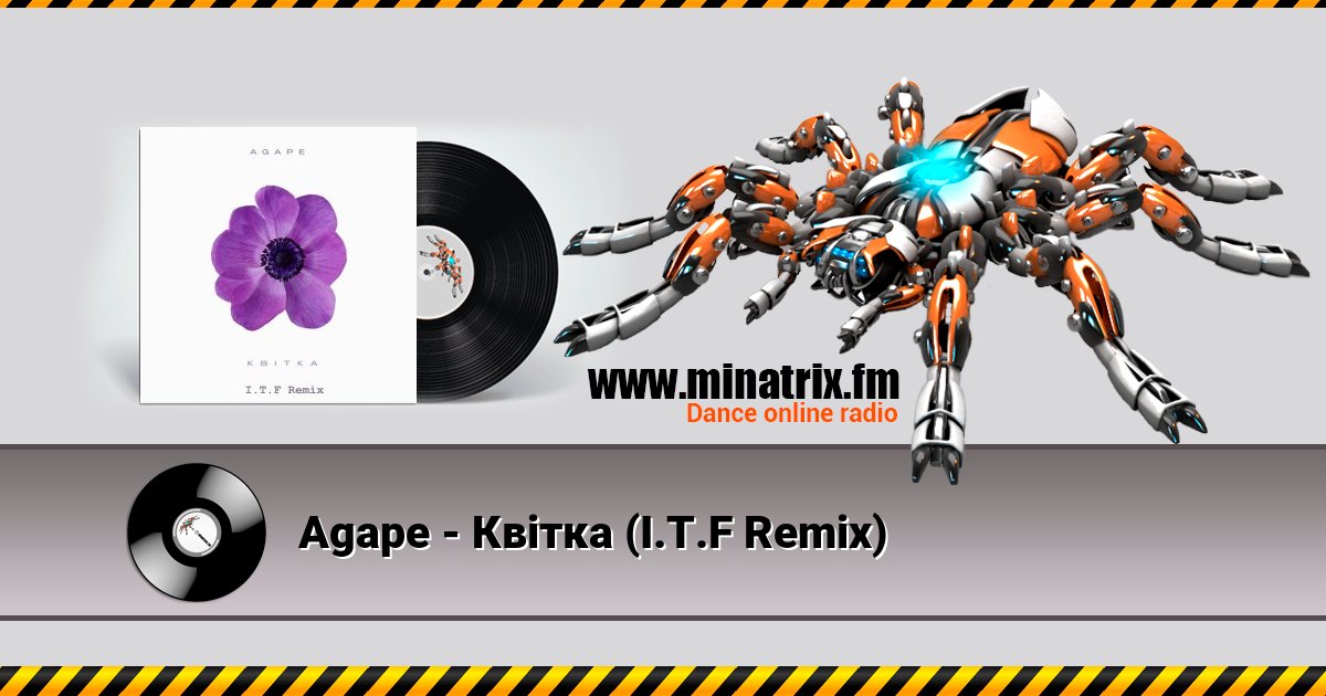 Agape - Квітка (I.T.F Remix) Agape - Квітка (I.T.F Remix) скачать бесплатно
