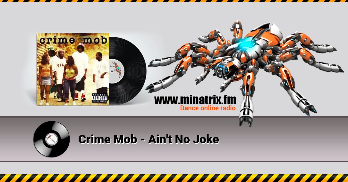 Crime Mob - Ain't No Joke  