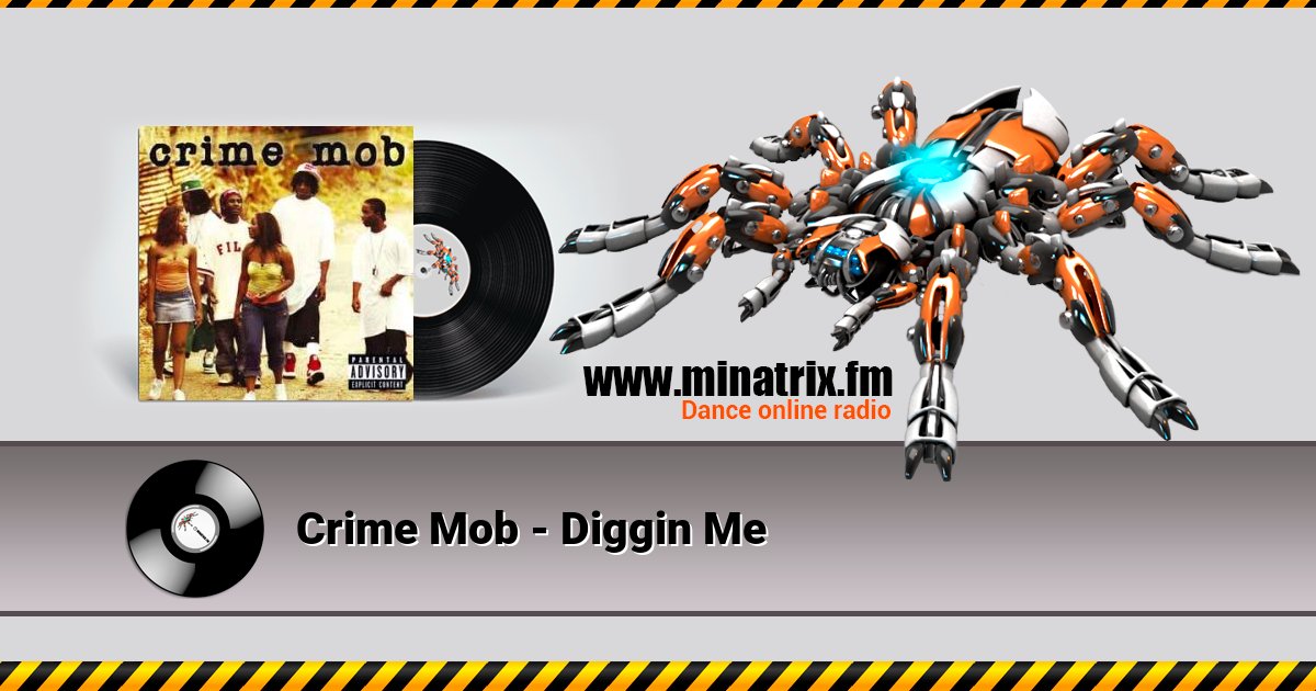 Crime Mob - Diggin Me Crime Mob - Diggin Me скачать бесплатно