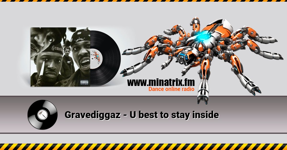 Gravediggaz - U best to stay inside Gravediggaz - U best to stay inside скачать бесплатно