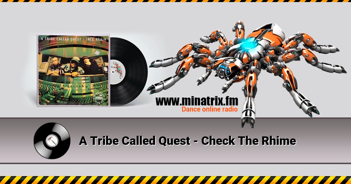 A Tribe Called Quest - Check The Rhime A Tribe Called Quest - Check The Rhime скачать бесплатно