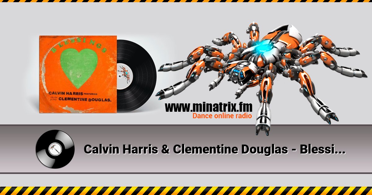 Calvin Harris & Clementine Douglas - Blessings (Maison Ware Edit) Calvin Harris & Clementine Douglas - Blessings (Maison Ware Edit) скачать бесплатно