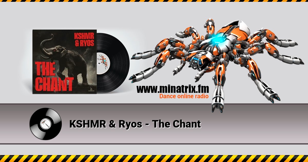 KSHMR & Ryos - The Chant KSHMR & Ryos - The Chant скачать бесплатно