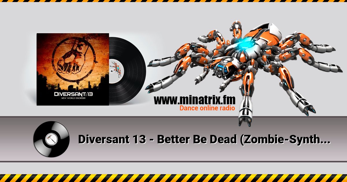Diversant 13 - Better Be Dead (Zombie-Synth Version By Freaky Mind) Diversant 13 - Better Be Dead (Zombie-Synth Version By Freaky Mind) скачать бесплатно