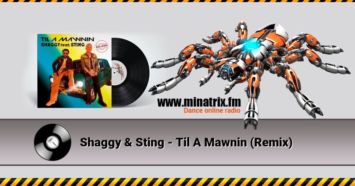 Shaggy & Sting - Til A Mawnin (Remix) Shaggy & Sting - Til A Mawnin (Remix) скачать бесплатно