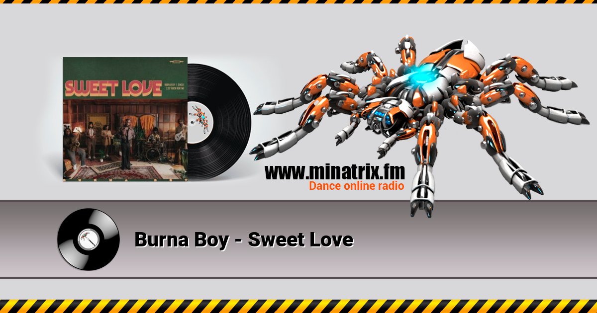 Burna Boy - Sweet Love Burna Boy - Sweet Love скачать бесплатно