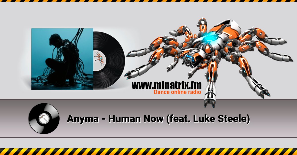 Anyma - Human Now (feat. Luke Steele) Anyma - Human Now (feat. Luke Steele) скачать бесплатно