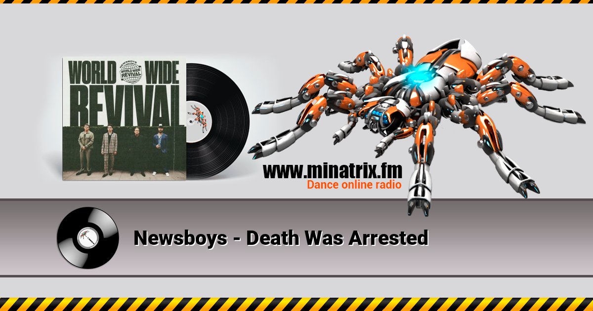 Newsboys - Death Was Arrested  