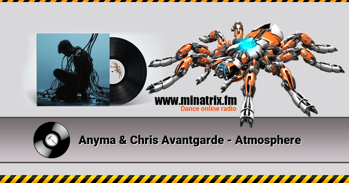Anyma & Chris Avantgarde - Atmosphere Anyma & Chris Avantgarde - Atmosphere скачать бесплатно