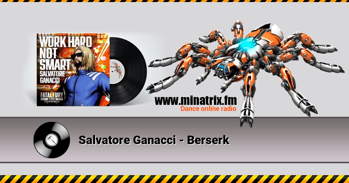 Salvatore Ganacci - Berserk Salvatore Ganacci - Berserk скачать бесплатно