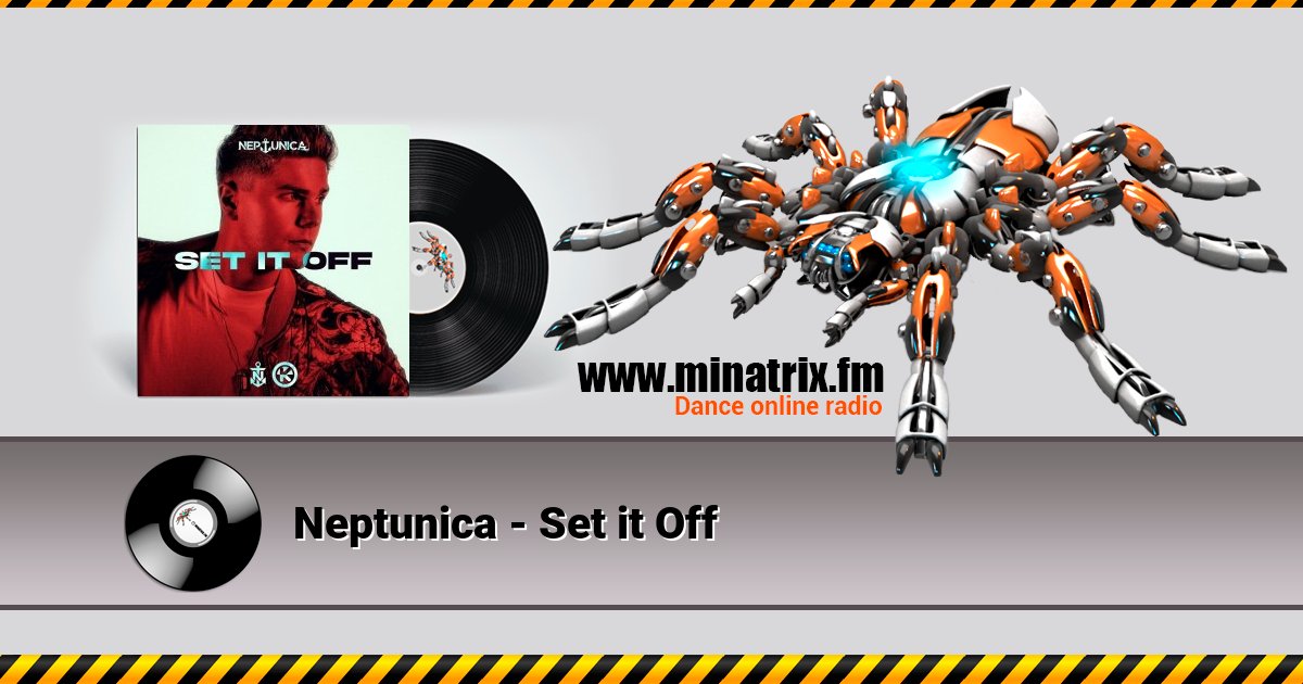 Neptunica - Set it Off Neptunica - Set it Off скачать бесплатно