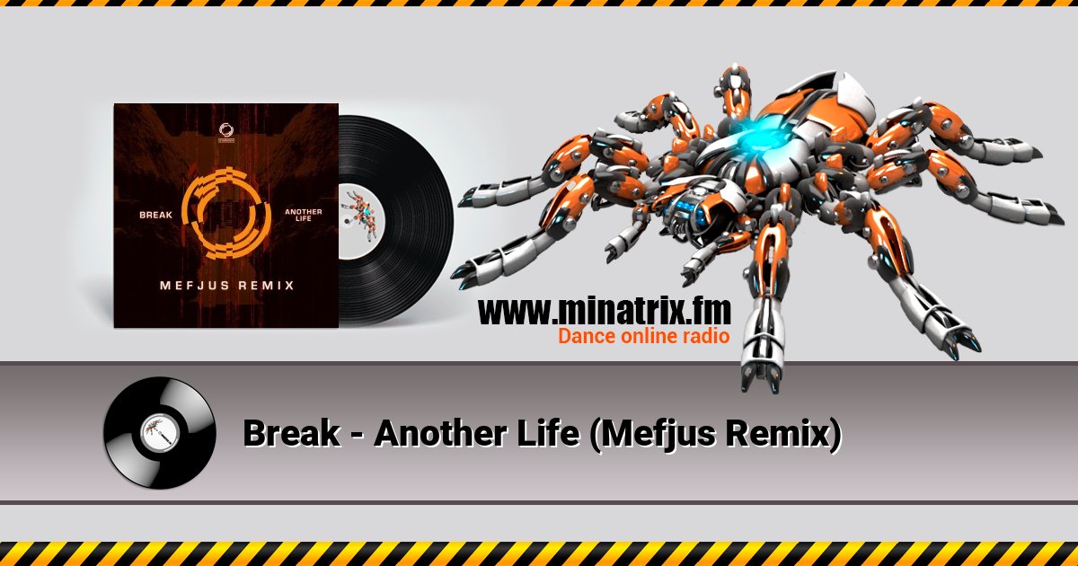Break - Another Life (Mefjus Remix) Break - Another Life (Mefjus Remix) скачать бесплатно