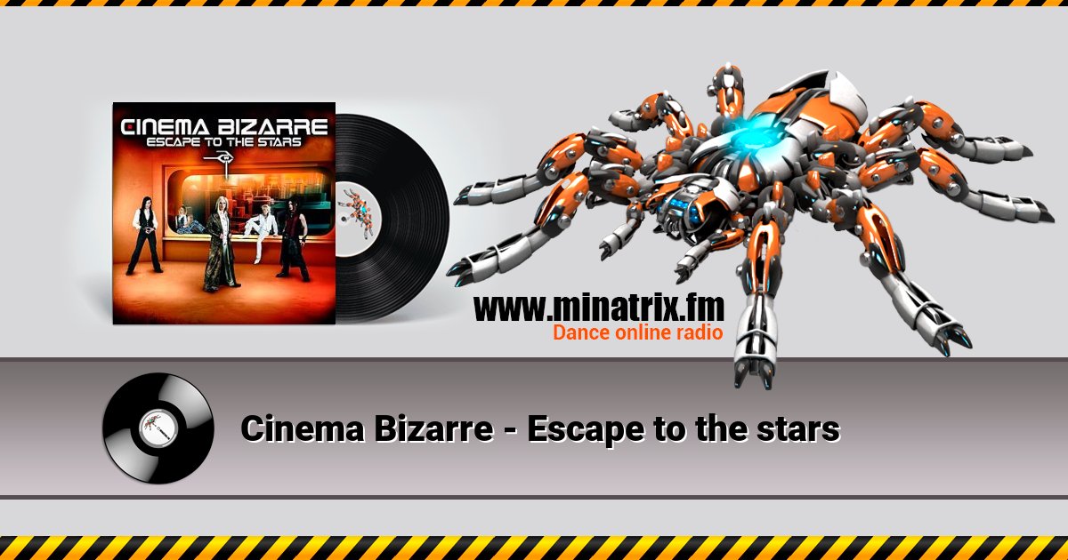Cinema Bizarre - Escape to the stars Cinema Bizarre - Escape to the stars скачать бесплатно