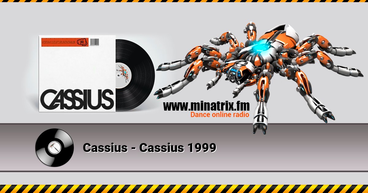 Cassius - Cassius 1999 Cassius - Cassius 1999 скачать бесплатно