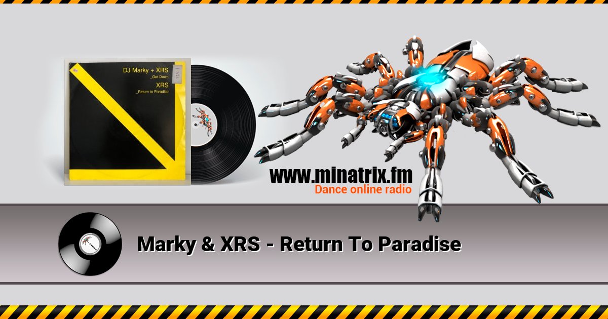 Marky & XRS - Return To Paradise Marky & XRS - Return To Paradise скачать бесплатно