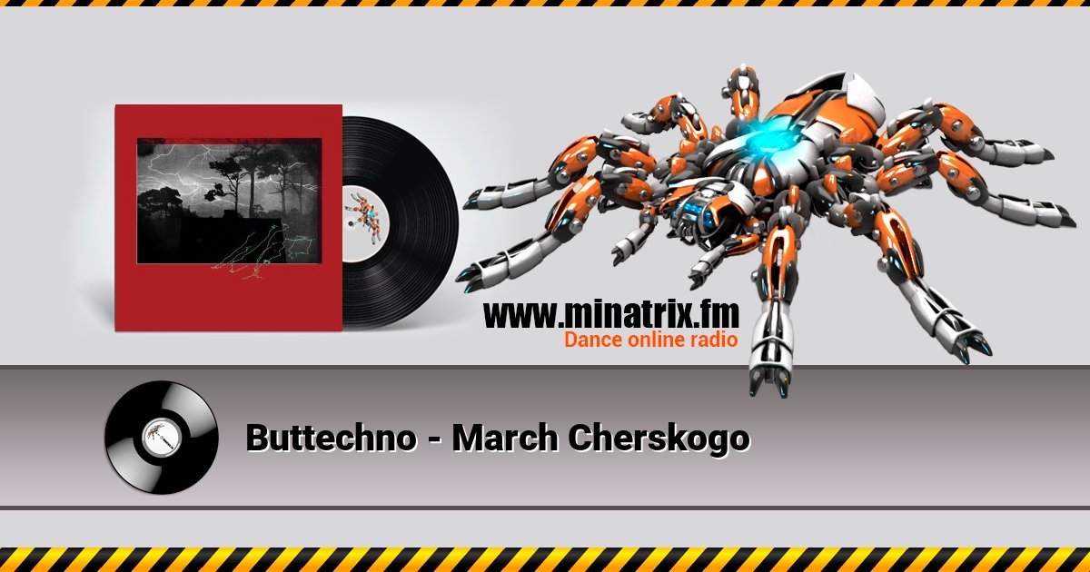 Buttechno - March Cherskogo Buttechno - March Cherskogo скачать бесплатно