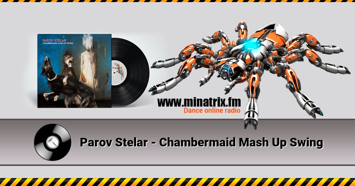 Parov Stelar - Chambermaid Mash Up Swing Parov Stelar - Chambermaid Mash Up Swing скачать бесплатно