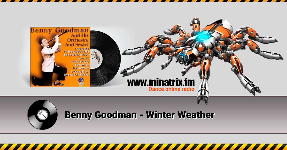 Benny Goodman - Winter Weather  