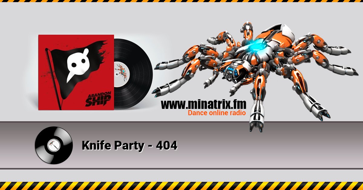 Knife Party - 404  