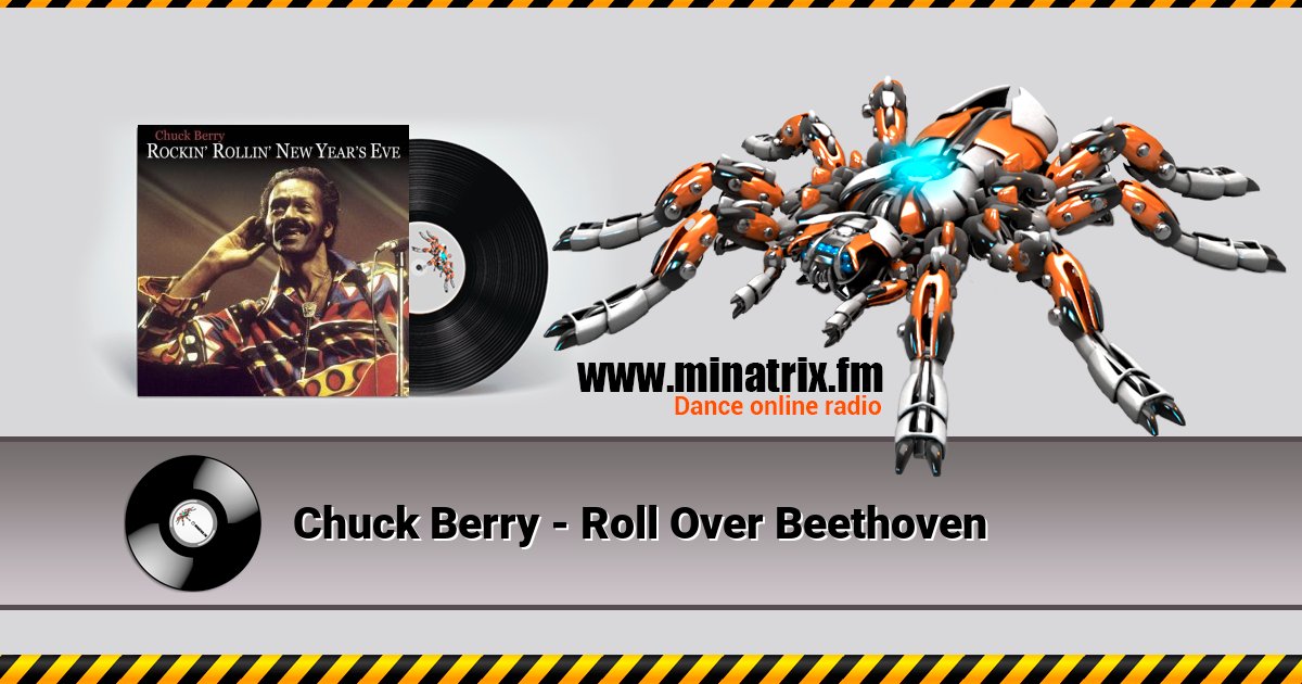 Chuck Berry - Roll Over Beethoven  