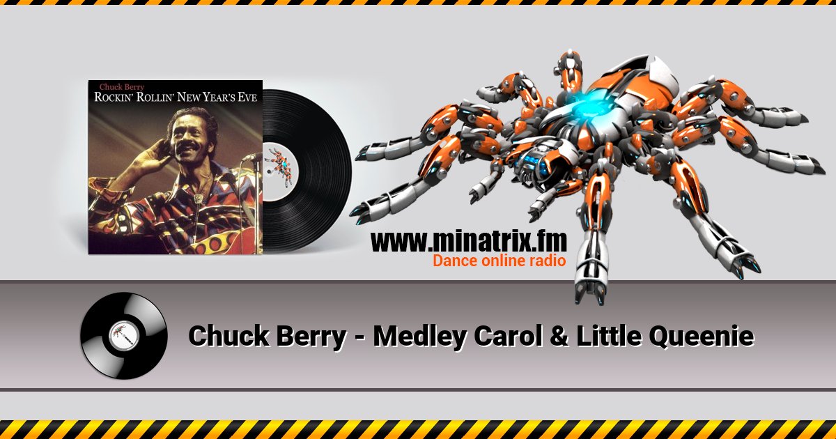 Chuck Berry - Medley Carol & Little Queenie Chuck Berry - Medley Carol & Little Queenie скачать бесплатно