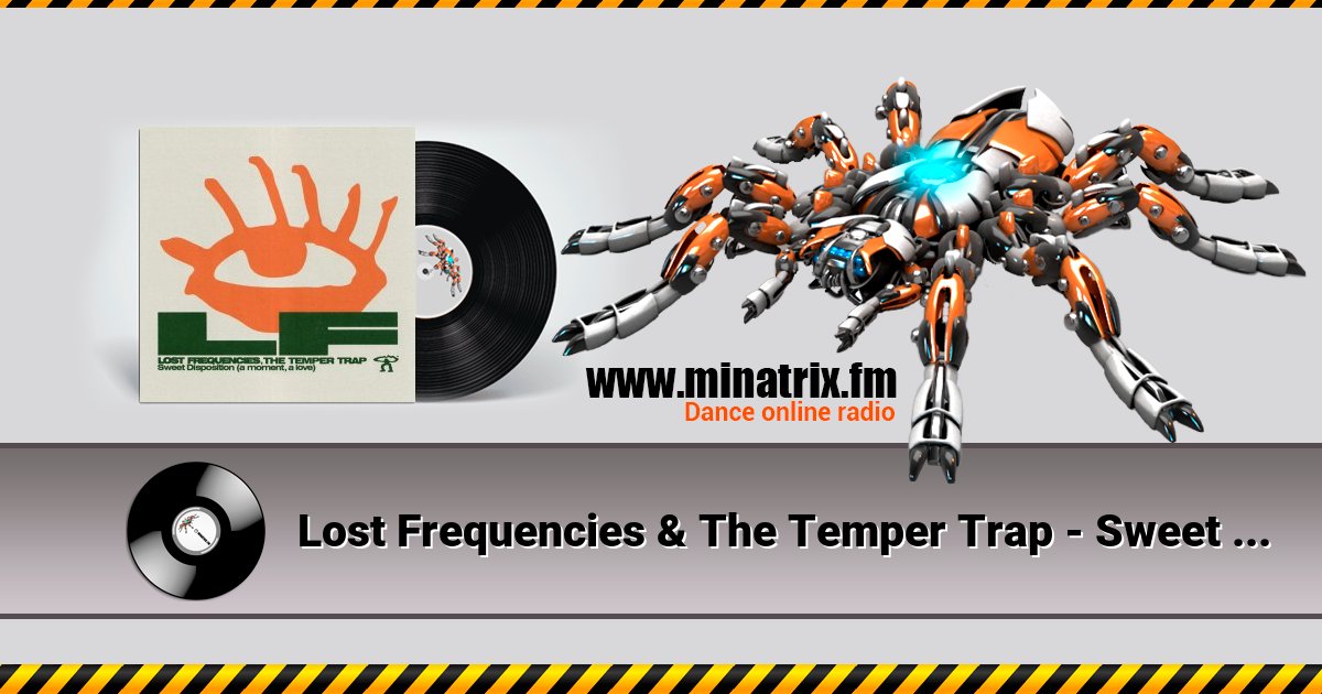 Lost Frequencies & The Temper Trap - Sweet Disposition (a moment, a love) Lost Frequencies & The Temper Trap - Sweet Disposition (a moment, a love) скачать бесплатно