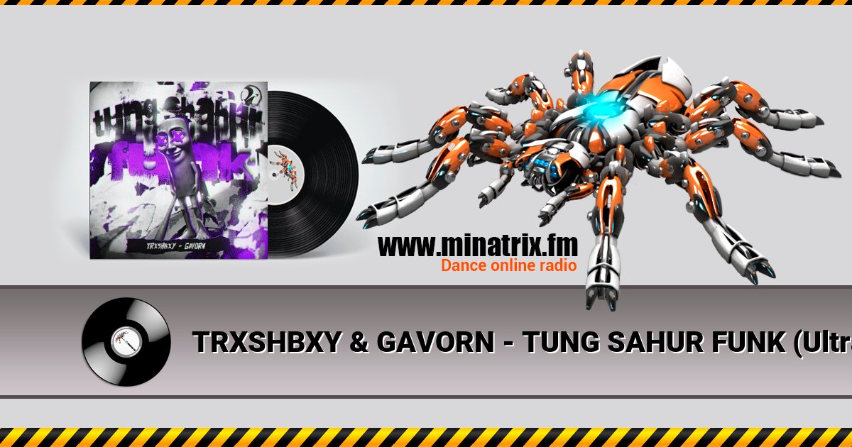 TRXSHBXY & GAVORN - TUNG SAHUR FUNK (Ultra Slowed) TRXSHBXY & GAVORN - TUNG SAHUR FUNK (Ultra Slowed) скачать бесплатно