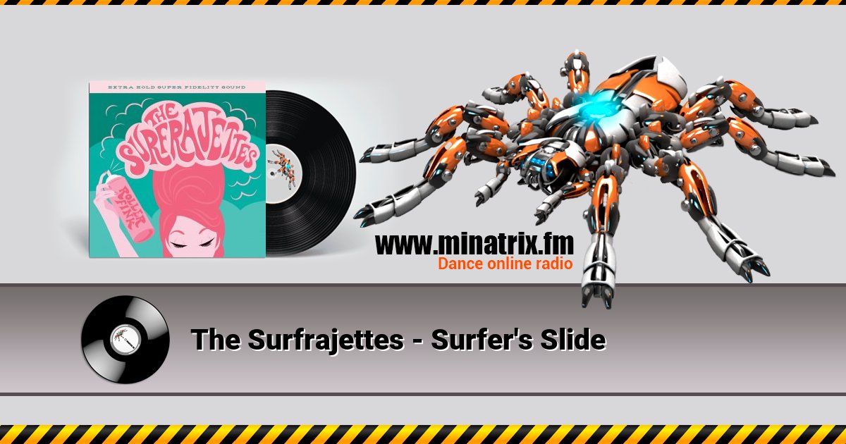 The Surfrajettes - Surfer's Slide  